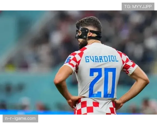 克罗地亚铁卫格瓦迪奥尔闪耀国际赛场,年轻天才崭露头角 克罗地亚铁卫格瓦迪奥尔闪耀国际赛场,年轻天才崭露头角