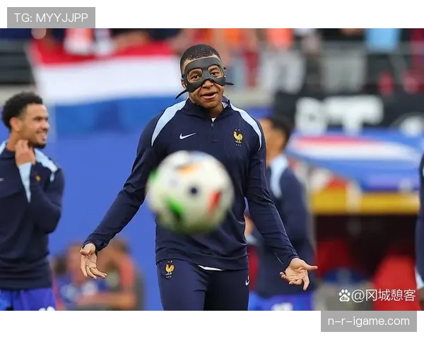 法国国家队延续强势表现，剑指世界杯新辉煌